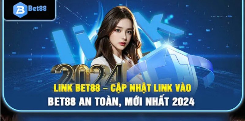 Link đăng nhập vào trang chủ Bet88 an toàn